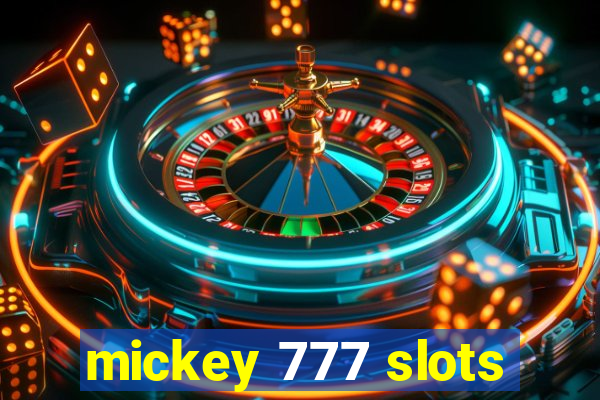 mickey 777 slots